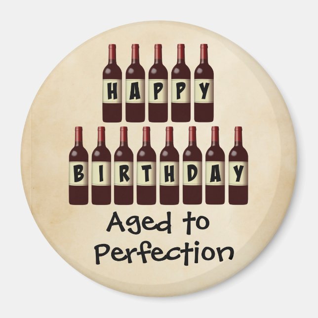 Alter bis Perfektion Wein Lover Happy Birthday Magnet (Vorne)