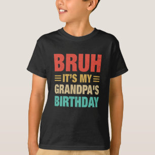Alter, es ist der Geburtstag meines Opas Vintage G T-Shirt