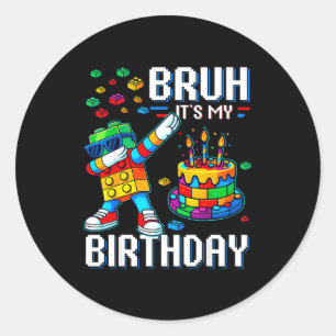 Alter, es ist mein Geburtstag Master Builder dabbt Runder Aufkleber