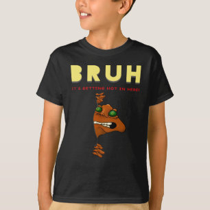 Alter, hier drin wird's langsam heiß T-Shirt