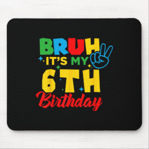 Alter ich bin 6 Es ist mein 6. Geburtstag Sechs 6 Mousepad