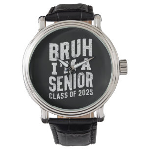Alter, ich bin ein Senior, Abschlussjahrgang 2025 Armbanduhr