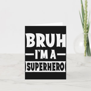 Alter, ich bin ein Superheld Lustiges faules Hallo Karte