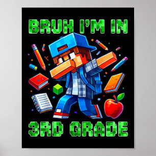 Alter ich bin in der 3. Klasse Dabbing Gamer Ck Zu Poster
