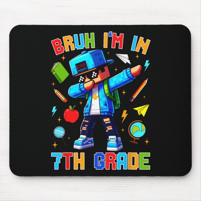 Alter ich bin in der 7. Klasse Dabbing Lustiger Ga Mousepad (Vorne)