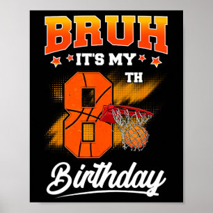 Alter, ich hab meinen 8. Geburtstag Ller Sketll 8 Poster