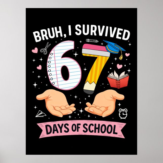 Alter, ich habe 67 Schultage überlebt Poster (Vorne)