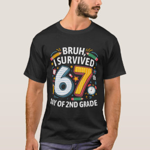 Alter ich habe den 67. Tag der 2. Klasse überlebt  T-Shirt