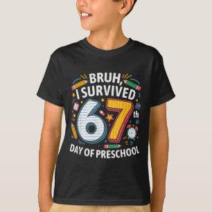 Alter ich habe den 67. Tag im Kindergarten überleb T-Shirt