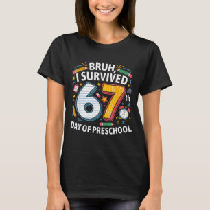Alter ich habe den 67. Tag im Kindergarten überleb T-Shirt