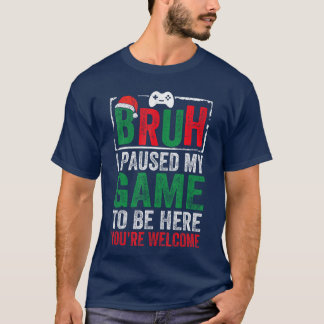 Alter, ich habe mein Spiel pausiert, um hier zu se T-Shirt