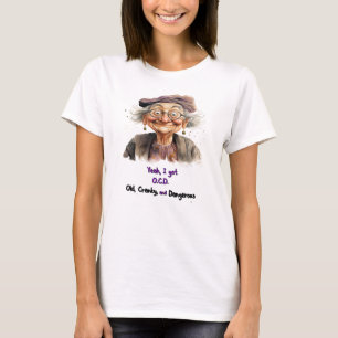 Alter, launischer und gefährlicher T - Shirt für F