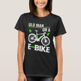 Alter Mann auf einem elektronischen Fahrrad T-Shirt