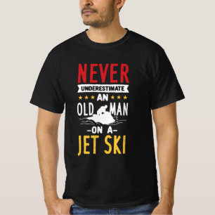 Alter Mann auf Jet Ski T-Shirt