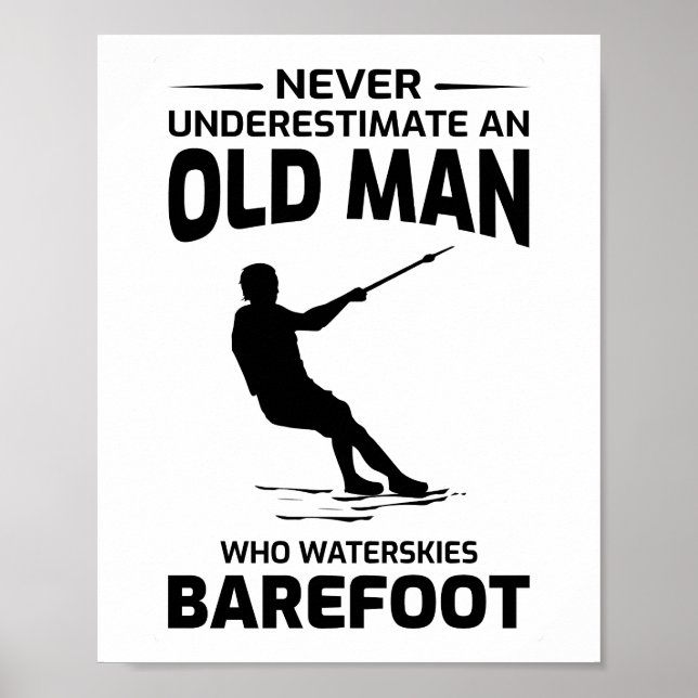 Alter Mann Barefoot Barefoot Skifahren Wassersport Poster (Vorne)