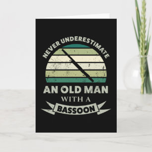Alter Mann mit Bassoon Funny Vater Geschenk Karte