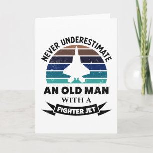 Alter Mann mit Fighter Jet Funny Airplane Geschenk Karte