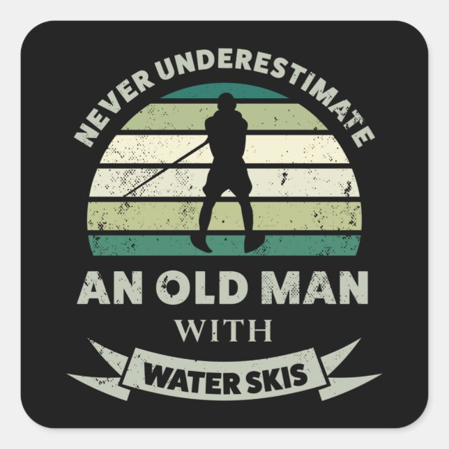 Alter Mann mit Wasserski Funny Vater Geschenk Quadratischer Aufkleber (Vorderseite)