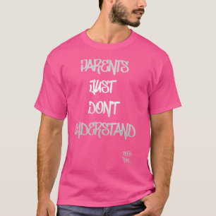 Alter Rap Hip Hop Eltern einfach nicht verstehen T-Shirt