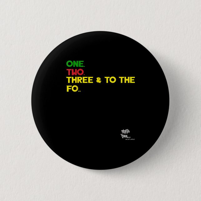 Alter Rap Hip Hop Merch zwei Zitate 9 Button (Vorderseite)