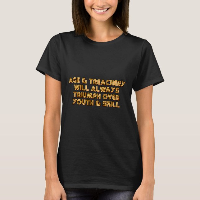 Alter und Amboss; Treachery wird immer über Jugend T-Shirt (Vorderseite)