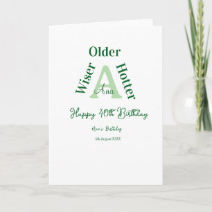älter weiser heißer Happy 40. Geburtstag grün fett Karte