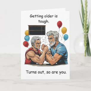 Älter werden ist hart, also bist du Geburtstag Karte
