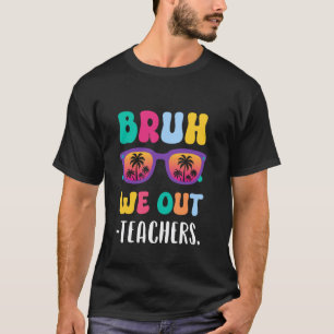 Alter, wir hauen ab! Lehrer, frohen letzten Schult T-Shirt