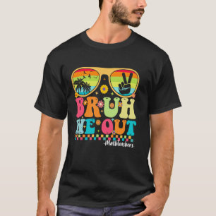Alter, wir hauen ab, Mathelehrer, frohen letzten S T-Shirt