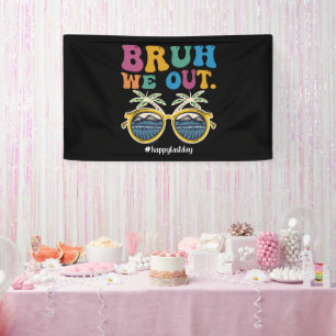 Alter wir sind raus Letzter Schultag Lehrer  Banner
