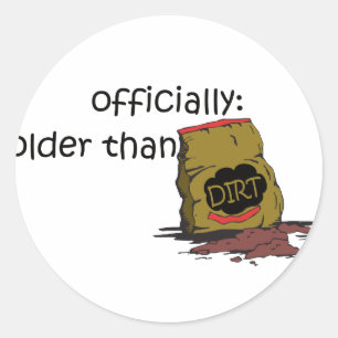 Ältere als Dirt Runder Aufkleber