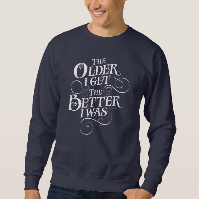 Ältere bessere Sweatshirt (Vorderseite)