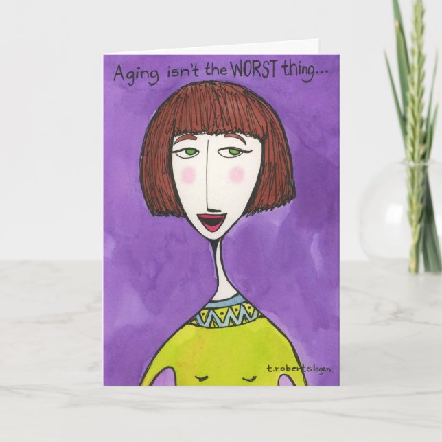 Altern ist nicht das Schlimmste. . . Karte (Vorderseite)