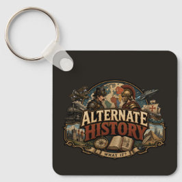 Alternativ-Geschichtsfiktion Schlüsselanhänger