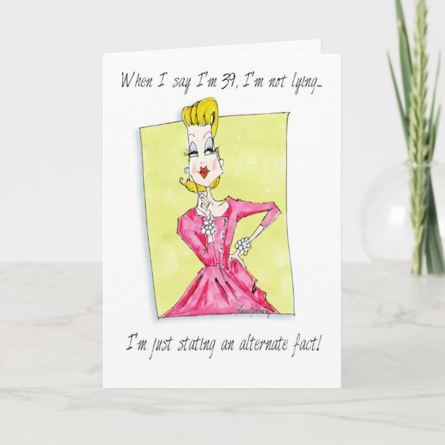 Alternative Fakten, alternative Fakten Spaß Karte (Vorderseite)