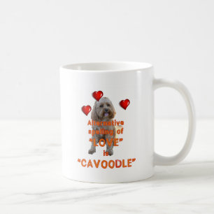 alternative Rechtschreibung der LIEBE ist CAVOODLE Tasse