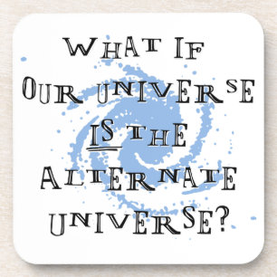 Alternatives Universum Getränkeuntersetzer