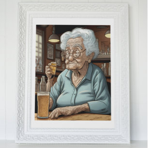 alternder Spaß l Old Lady Drink Beer and Shot Poster
