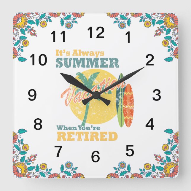 Altersruhegeschäft Immer Sommer Quadratische Wanduhr (Vorderseite)