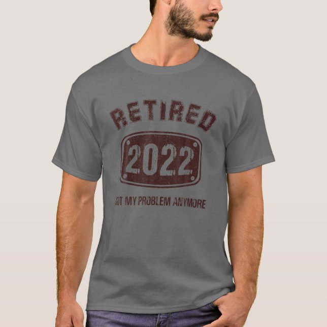 Altersvorsorge 2022 Geschenke, 2022 erschöpft, nic T-Shirt (Vorderseite)