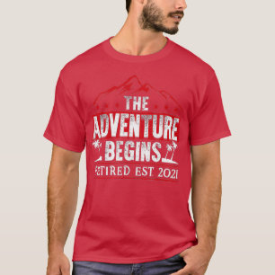 Altersvorsorge Geschenk Das Abenteuer fängt an Est T-Shirt