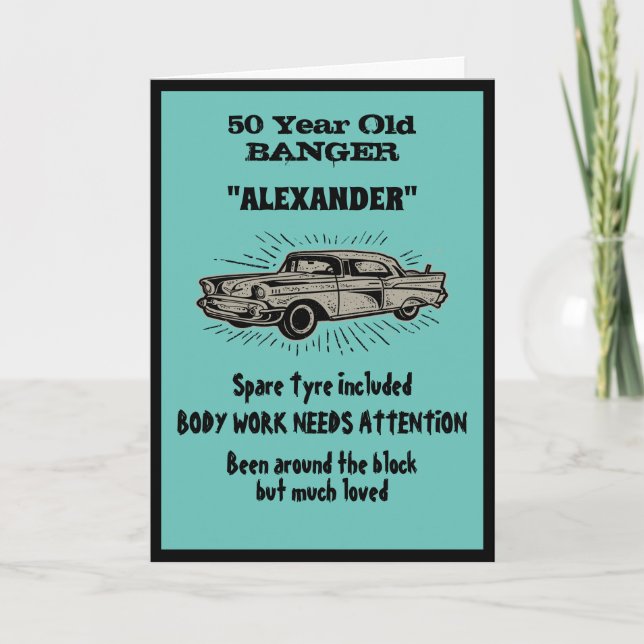 Altes 50. Geburtstag Joke Vintage Car Funny Karte (Vorderseite)