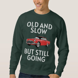 Altes Auto fährt immer noch Sweatshirt