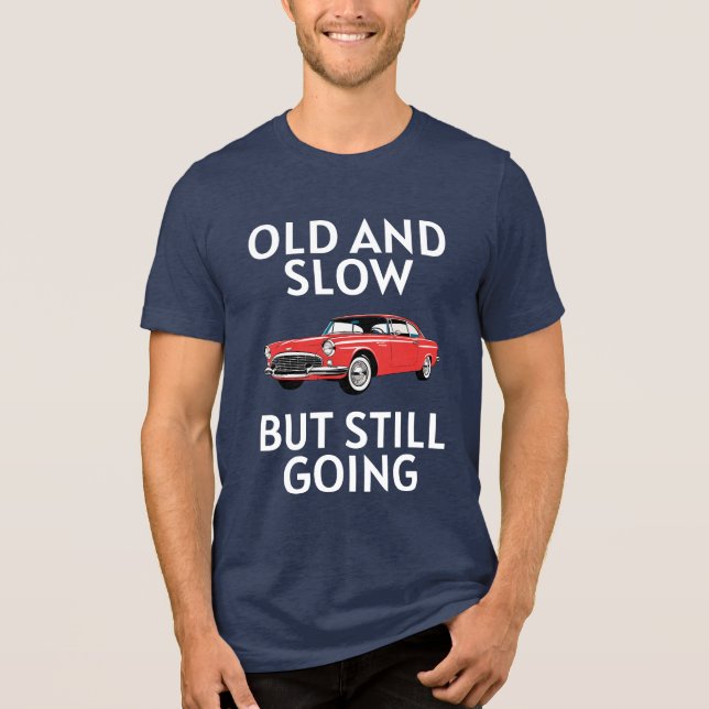 Altes Auto fährt noch Tri-Blend Shirt (Vorderseite)