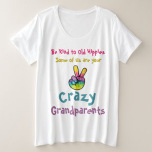 Altes Hippie Crazy Grandeleltern Funny Quote Große Größe T-Shirt