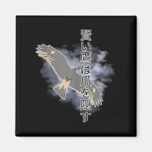 Altes japanisches Sprichwort Die klugen Falken ver Magnet