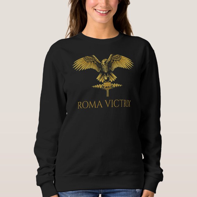 Altes römisches Motto Roma Victrix Klassisches Lat Sweatshirt (Vorderseite)