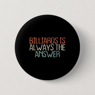 Altes Text-Shirt Vintage Billard ist immer das Button