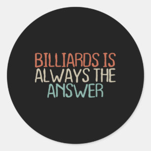 Altes Text-Shirt Vintage Billard Ist Immer Das Runder Aufkleber