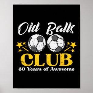 Altes Vereinsfußball 60 Jahre großartig 60. Geburt Poster